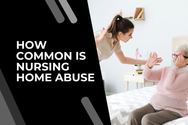 How Common Is Nursing Home Abuse?